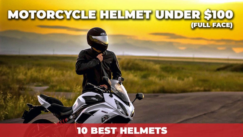 best motorcycle helmet under $100